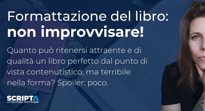 Formattazione libro: meglio non improvvisare